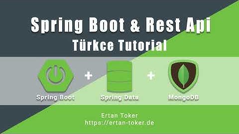 Spring Boot & Rest Api - Türkçe ders