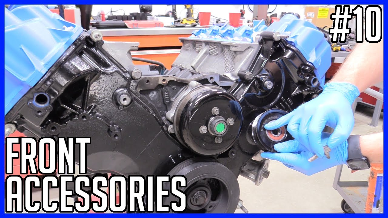 How to Build a Ford 5.4L 3V Engine - Part 10: Front Accessories - YouTube