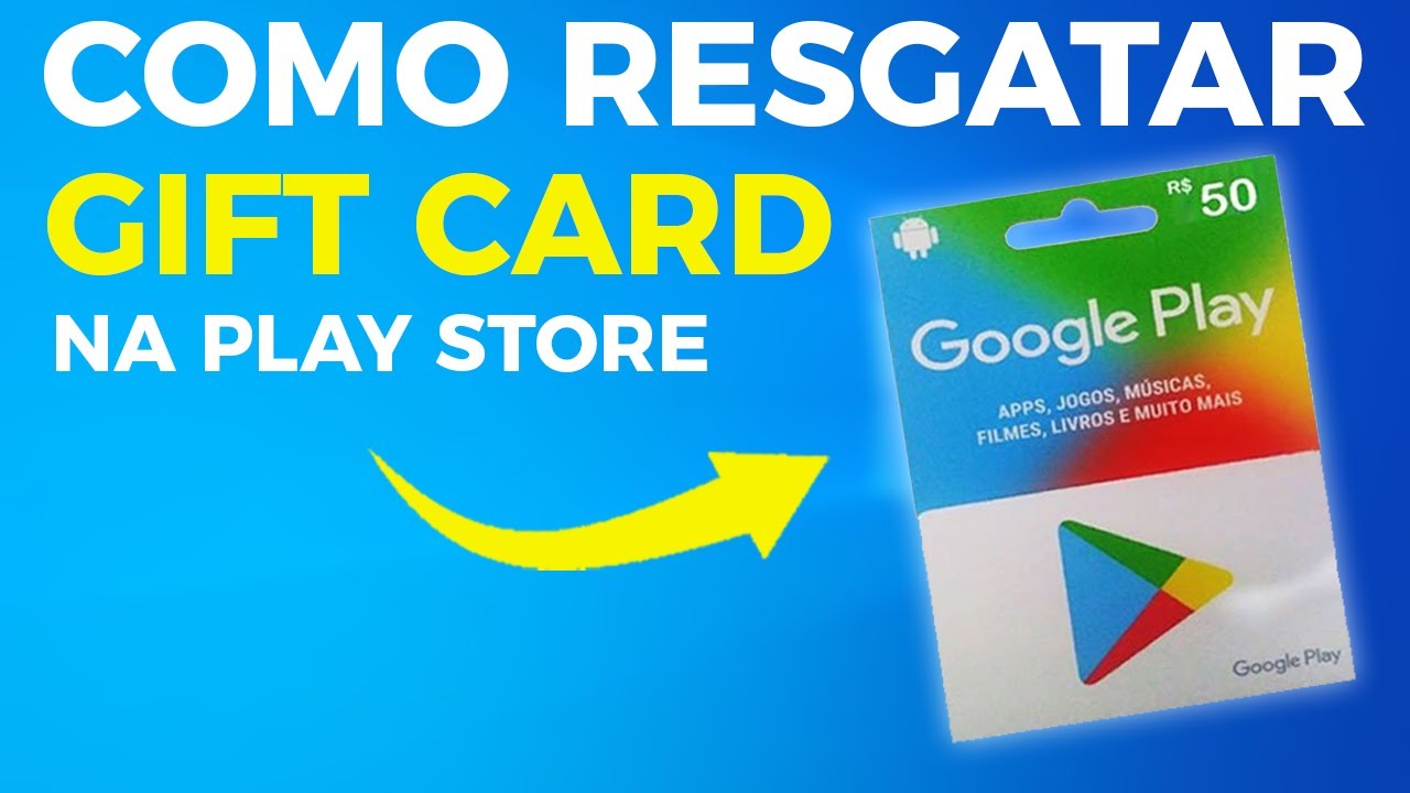 Como resgatar Gift Card Google Play