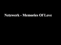 Netzwerk - Memories of Love