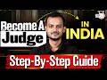 How to Bacome a Judge in India | Step by Step Guidance by Pranjal Sir