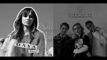 Kygo, Zara Larsson, Daya | New Like It Is Feat. Daya [Mashup Challenge]