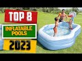 Top 8 Best Inflatable Pools 2023