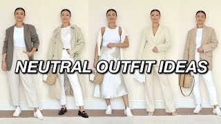 NEUTRAL SPRING/SUMMER OUTFIT IDEAS 2022 | 19 CHIC LOOKS FOR DIFFERENT OCCASIONS