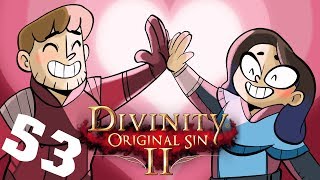 Married Stream! Divinity: Original Sin 2 - Episode 53