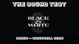 THE SOUND TEST 2 - BONUS - Black & White (w/Russell Shaw) [COMPOSER INTERVIEW / PODCAST]