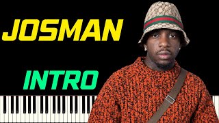 JOSMAN - INTRO | PIANO TUTORIEL