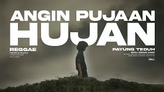 Payung Teduh - Angin Pujaan Hujan (Reggae Cover SMVLL Chord & Lyric)