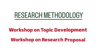 Workshop on topic development and Workshop on Research Proposal | Research Methodology | #youtube
