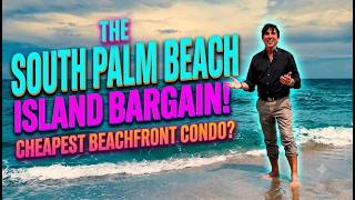 I Found The CHEAPEST Beachfront Condo In South Palm Beach Island! 🌴👇