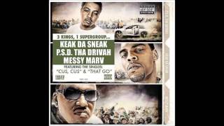 Messy Marv, PSD, & Keak Da Sneak   Fakin' It Ain't Cool
