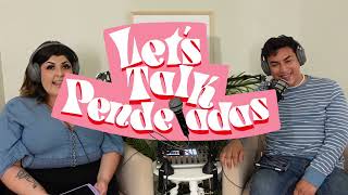 Exploring Our Sexuality | LETS TALK PENDEJADAS | S1E2