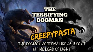 The Dogman-Darkly Fascinating Stories Of The Michigan Dogman (Stories 2)