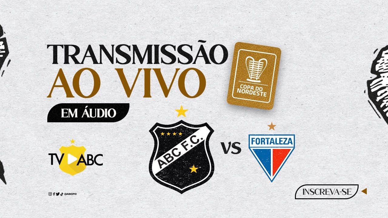 ⚪[AO VIVO - EM AUDIO]  ABC-RN x FORTALEZA-CE - Copa do Nordeste 2023 - 04/02/2023