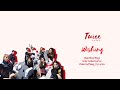 TWICE トゥワイス -Wishing- [Kan/Rom/Eng]Color Coded | Pleng_Vy Lyrics