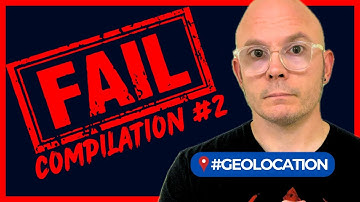 Geolocation Failure Compilation 2