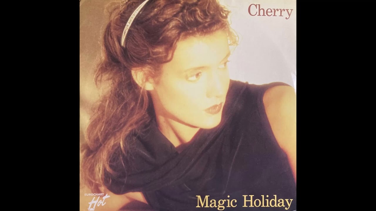 MAGICHOLIDAY／CHERRYマジックホリデー／チェリーEUROBEAT｜レコード
