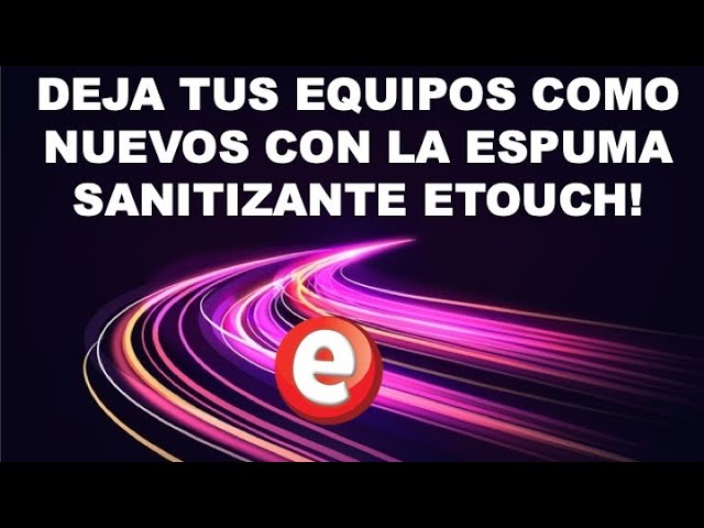 Limpiador de pantalla LCD eTouch