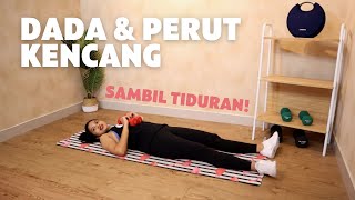 CARA MENGENCANGKAN OTOT DADA DAN PERUT, CUMA TIDUR-TIDURAN AJA GERAKANNYA 😉! kaum rebahan friendly!