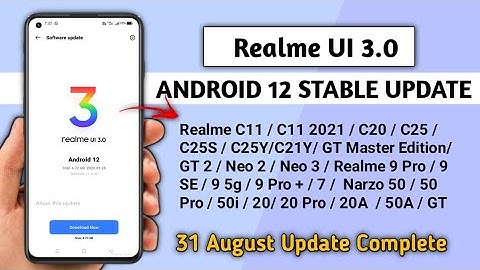 Realme New Update 31 August 2022, Realme UI 3.0 Android 12 Update, Beta or Stable Update, OTA Update