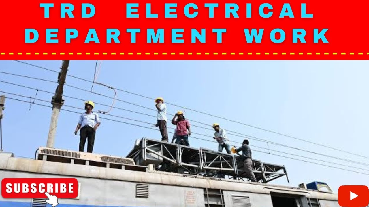 Railway TRD OHE Electrical Department Work TRD Technician Work Railway TRD OHE Electrical Department Work TRD Technician Work