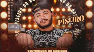 PISEIRO DO BARÃO - Eu vou dá uma sentadinha no novinho (MC Danny - REPERTÓRIO ATUALIZADO - SET/21)