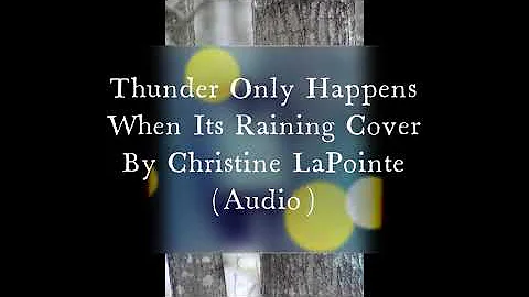 Thunder Only Happens When Its Raining Cover By Chr...