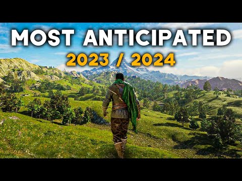 Most Anticipated Games of 2023 & 2024