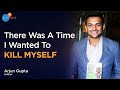 How I Overcame DEPRESSION To Write My Own Success Story | Arjun Gupta | Josh Talks