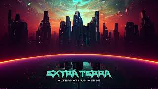 Extra Terra - Alternate Universe
