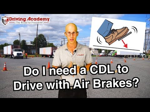 Do You Need a CDL to Drive with Air Brakes? - CDL Driving Academy - YouTube