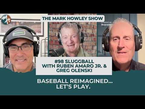 #98 Baseball Reimagined: Sluggball with Ruben Amaro Jr. & Greg Olenski