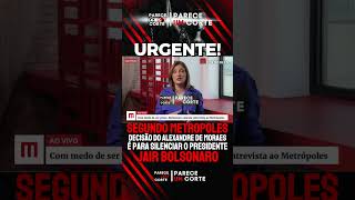 🔴 URGENTE: SEGUNDO O METRÓPOLES, MORAES QUER SILENCIAR JAIR BOLSONARO!
