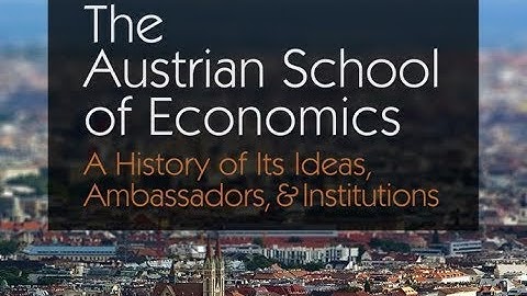 The Austrian School of Economics | Chapter 13: Schumpeter