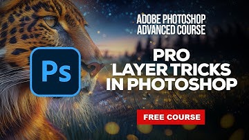 Advanced Layer Tricks in Adobe Photoshop CC