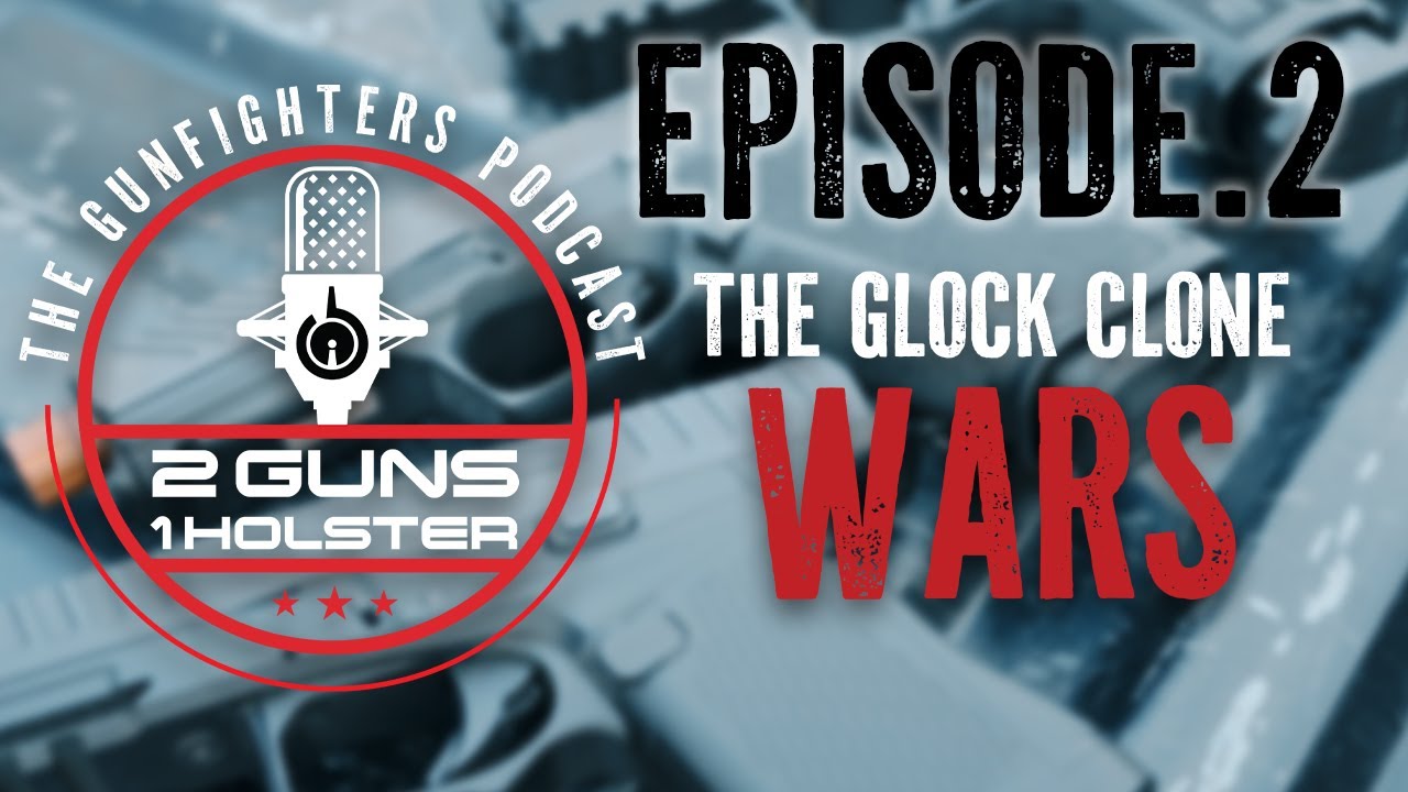 2 Guns 1 Holster | Ep. 2 | The Glock Clone Wars