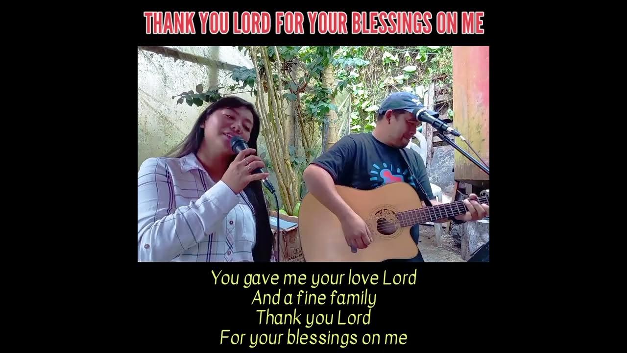 Thank You Lord For Your Blessings On Me | Acoustic Cover Thank You Lord For Your Blessings On Me | Acoustic Cover