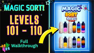 Magic Sort Levels 101-110 Relaxing Gameplay - All Solutions 🪄✨