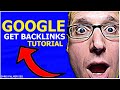 SEO Tutorial How to Get Google SEO Backlinks