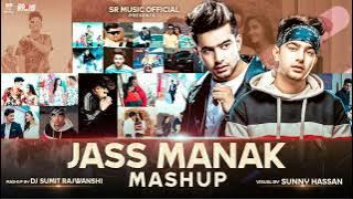 Jass Manak Mashup - DJ Sumit Rajwanshi | SR Music  | Latest Mashup Song 2023