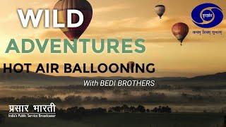 WILD ADVENTURES - BALLOONING WITH BEDI BROTHERS - Gir Lion - Pride of Gujarat