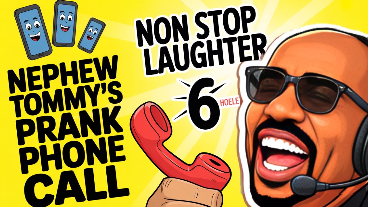 Non Stop Laughter Nephew Tommy's 6 Hour Prank Phone Call
