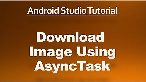 Android Studio Tutorial - 67 - Download Image Using AsyncTask