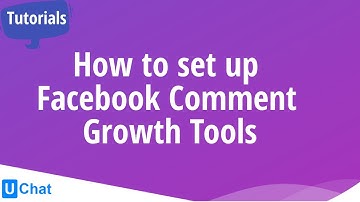 How to set up Facebook Comment Growth Tools