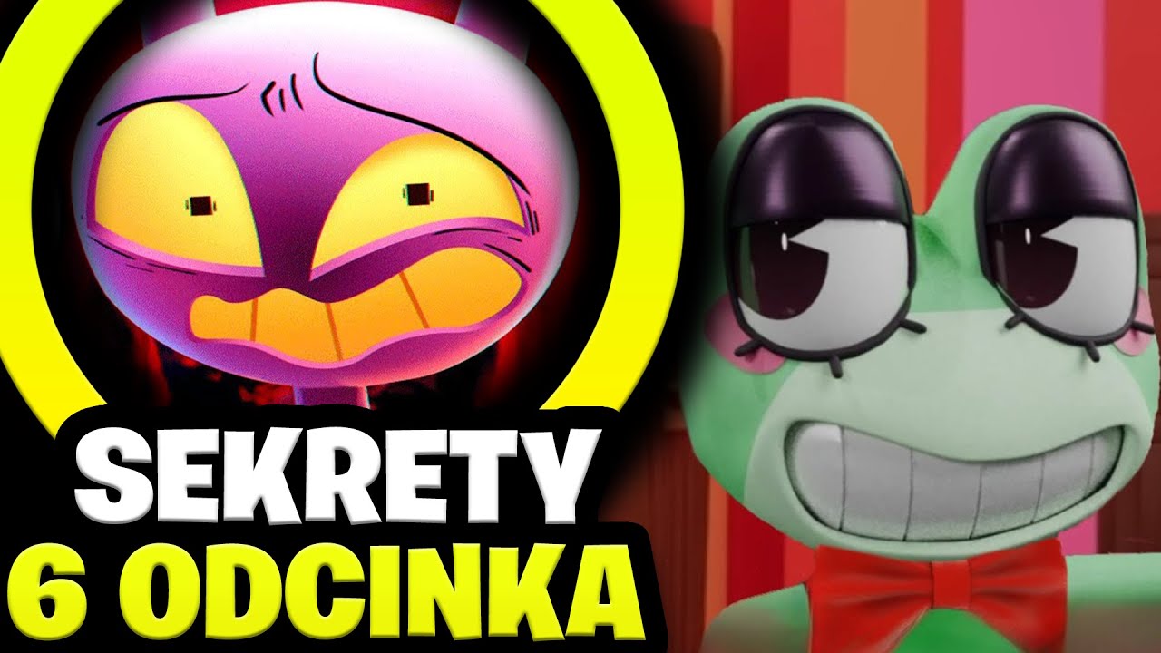 15 SEKRETÓW które *PRZEGAPIŁEŚ* w CYFROWYM CYRKU 6 | Digital Circus 6 (cz.2)