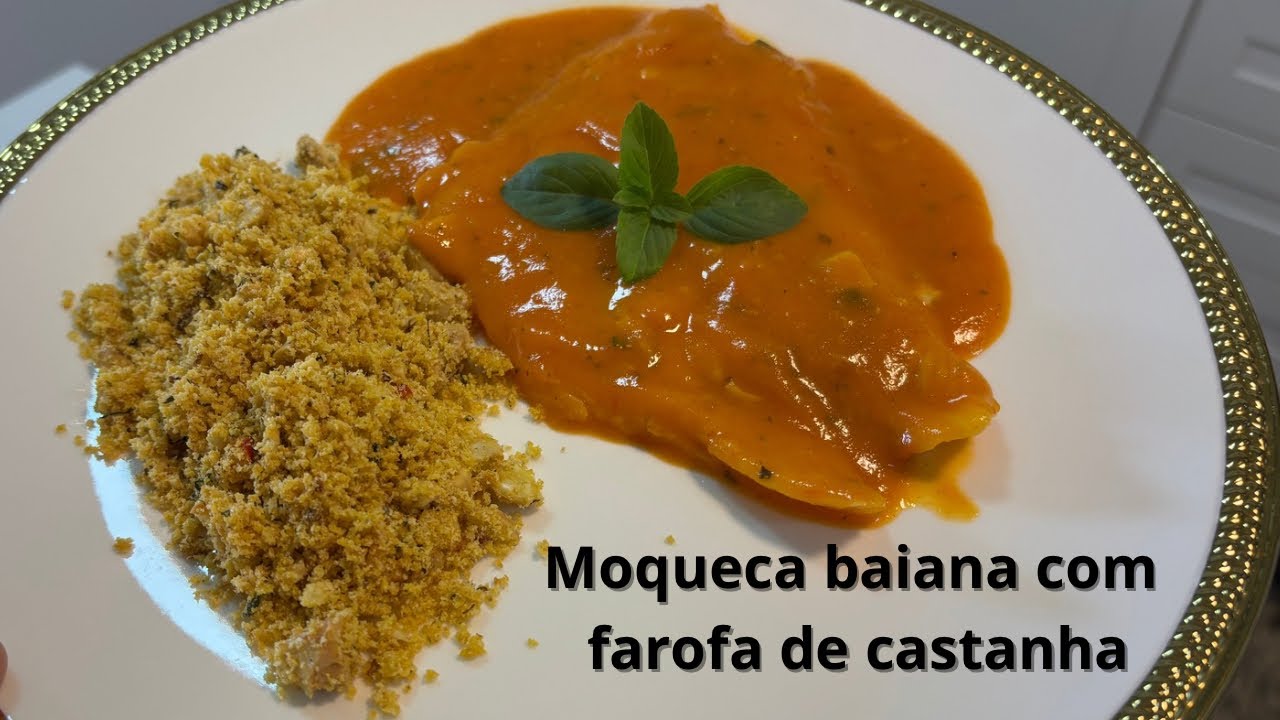 Moqueca baiana com farofa de castanha