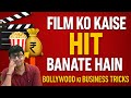 “Film Ko Kaise Hit Banate Hain – Bollywood Ki Business Tricks”