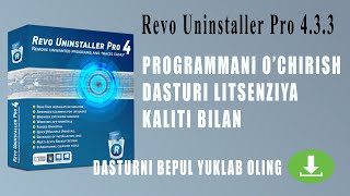 Kompyuterdan programmani o'chirish uchun Revo Uninstaller Pro 4.3.3