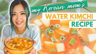My Korean Mom's VEGAN WATER KIMCHI Recipe (Mul Kimchi / Nabak Kimchi)