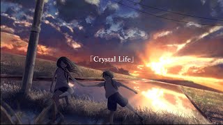 Crystal Life